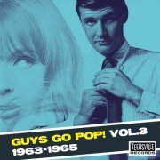 VA - Guys Go Pop! Vol. 3 1963-1965 (2018)