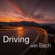 VA - Driving with Bach (2021)