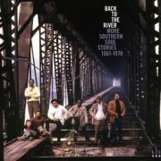 VA - Back to the River ~ More Southern Soul Stories 1961-1978 (2015)