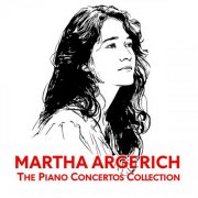 Martha Argerich - The Piano Concertos Collection (2026) [Hi-Res]