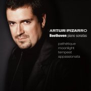 Artur Pizarro - Beethoven: Piano Sonatas - Pathétique, Moonlight, Tempest, Appassionata (2004)