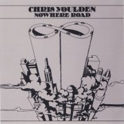 Chris Youlden - Nowhere Road (Reissue) (1973/1994)