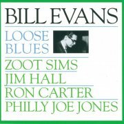 Bill Evans - Loose Blues (1962/1992) mp3