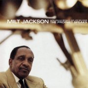 Milt Jackson - The Prophet Speaks (1994) CD Rip