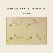 Adam Hattaway and the Haunters - Rooster (2021)