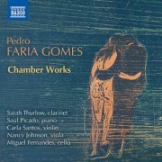 Sarah Thurlow, Saul Picado, Carla Santos, Nancy Johnson, Miguel Fernandes - Pedro Faria Gomes: Chamber Works (2020) [Hi-Res]