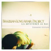 Brazilian Love affair Project - Les Mysteres de Rio (2020)