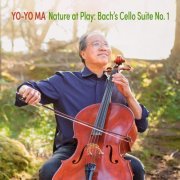 Yo-Yo Ma - Nature at Play: J.S. Bach's Cello Suite No. 1 (Live from the Great Smoky Mountains) (2023) Hi-Res