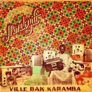 Mondogift - Ville bak karamba (2015)