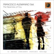 Francesco Alemanno 5tet - The Nearness Of You (2017) FLAC