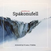 Mel·lif·lu·ous - Spákonufell (2023) [Hi-Res]