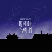 Anders Norudde, Karin Wallin - Scordatura (2024)