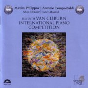 Antonio Pompa-Baldi & Maxim Philippov - 11th Van Cliburn International Piano Competition: Silver Medalists (2001)