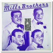 The Mills Brothers - The Best of the Decca Years (1990)