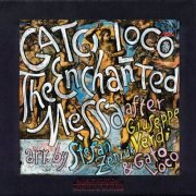 Stefan Zeniuk & Gato Loco  - The Enchanted Messa (2013) [Hi-Res]