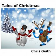 Chris Geith - Tales of Christmas (2022)