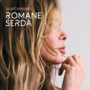 Romane Serda - SUJET SENSIBLE (2025) [Hi-Res]