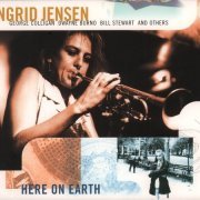 Ingrid Jensen - Here on Earth (1997)