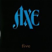 Axe - Five (1996/2009)