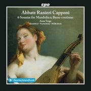 Anna Torge, Gerald Hambitzer, Andreas Nachtsheim, Markus Mollenbeck - Abbate Ranieri Capponi: 6 Sonatas for Mandolin & Basso continuo (2025) [Hi-Res]