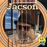 Jacson - Ma Carte Bleue S'est Fait Bouffer (2022)