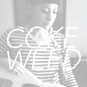 Coke Weed - Mary Weaver (2015)