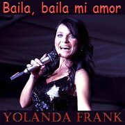 Yolanda Frank - Baila, baila mi amor (2019)