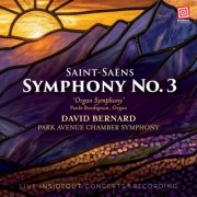 David Bernard - Saint-Saëns: Symphony No. 3 in C Minor, Op. 78 (Live) (2026) [Hi-Res]
