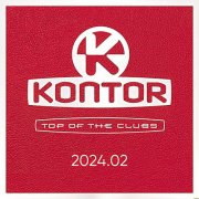 VA - Kontor Top of the Clubs 2024.02 (2024)