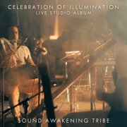 Sound Awakening Tribe - Celebration of Illumination (2024) [Hi-Res]