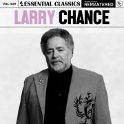 Larry Chance - Essential Classics, Vol. 1029: Larry Chance (2025)