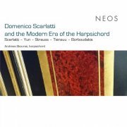 Andreas Skouras - Domenico Scarlatti and the Modern Era of the Harpsichord (2018)