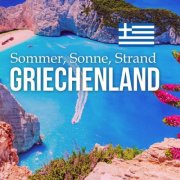 VA - Sommer, Sonne, Strand: Griechenland (2025)