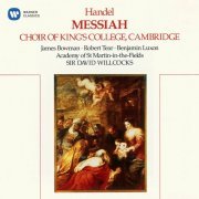 Choir of King's College, Cambridge & Sir David Willcocks - Handel: Messiah, HWV 56 (Remastered) (2019) [Hi-Res]