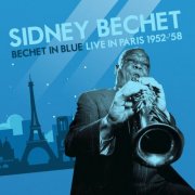 Sidney Bechet - Bechet and Blues (2026) Hi-Res