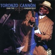 Toronzo Cannon - John The Conquer Root (2013)