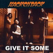 Hackensack - Give It Some (Remastered) (1969-72/1996)