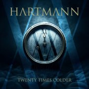 Hartmann - Twenty Times Colder (2025) [Hi-Res]