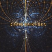 Craig Erickson - New Earth Blues (2010)