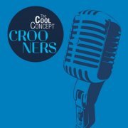 The Cool Concept "Crooners" (2013)