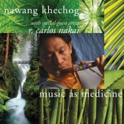 Nawang Khechog - Music as Medicine (2019)