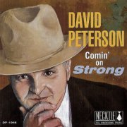 David Peterson - Comin' On Strong (2008)