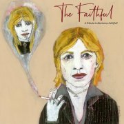 VA - The Faithful: A Tribute to Marianne Faithfull (2023)