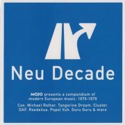 Various Artists - Neu Decade (Mojo Presents A Compendium Of Modern European Music: 1970-1979) (2017)