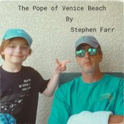 Stephen Farr - The Pope of Venice Beach (2024) [Hi-Res]