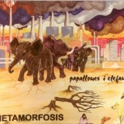 Metamorfosis - Papallones i Elefants (1982/2010)