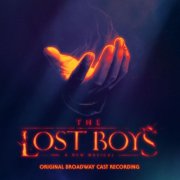 Original Broadway Cast of The Lost Boys - The Lost Boys (Original Broadway Cast Recording) (2026) [Hi-Res]