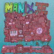 Manix - Stupid Dope Years (2025)