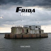 Frida Flow - Sonic Miner (2020)