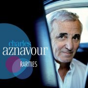 Charles Aznavour - Rarities (2015)